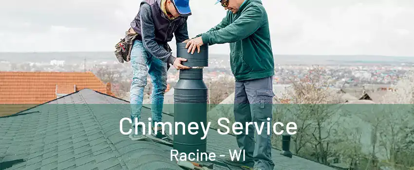  Chimney Service Racine - WI