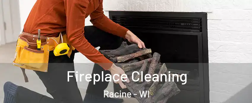  Fireplace Cleaning Racine - WI