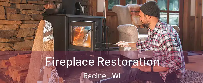  Fireplace Restoration Racine - WI