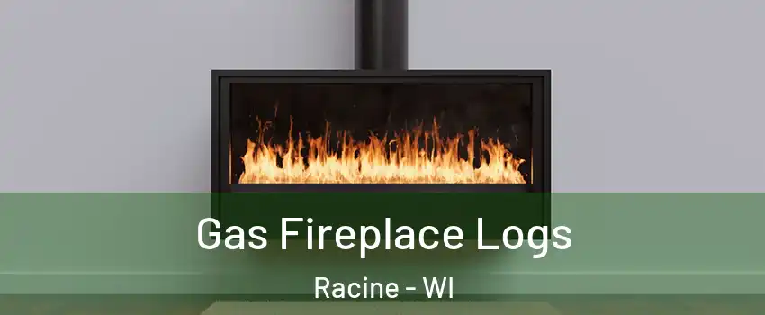  Gas Fireplace Logs Racine - WI