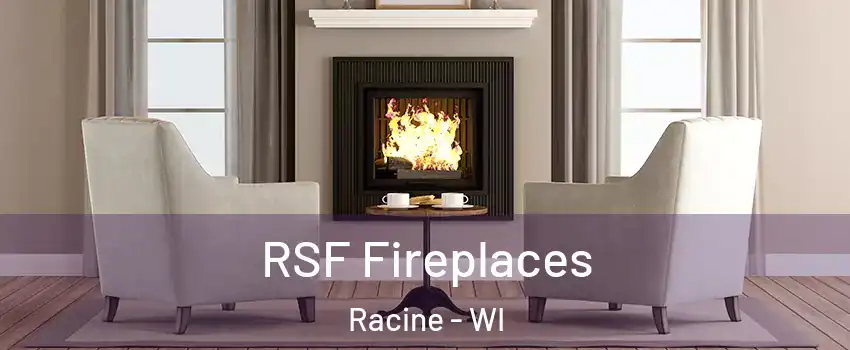  RSF Fireplaces Racine - WI