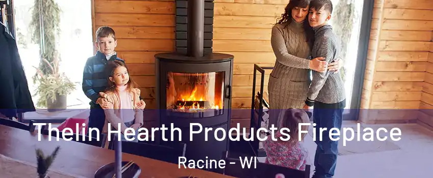  Thelin Hearth Products Fireplace Racine - WI